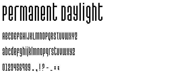 Permanent daylight font